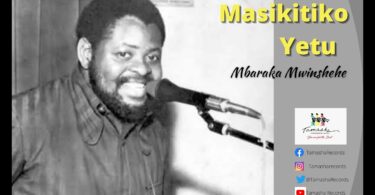 Mbaraka Mwinshehe Masikitiko Yetu MP3 download